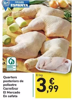 Oferta de Carrefour El Mercado - Quarters Posteriors De Pollastre En Safata por 3,99€ en Carrefour Express