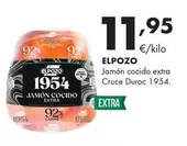 Oferta de Elpozo - Jamón Cocido Extra Cruce Duroc 1954 por 11,95€ en Supermercados Lupa