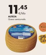 Oferta de Alteza - Queso Semicurado por 11,45€ en Supermercados Lupa