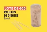 Oferta de Lote De 600 Palillos De Dientes en Centrakor