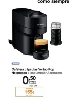 Oferta de De'Longhi - Cafetera Cápsulas Vertuo Pop Nespresso por 24€ en Orange