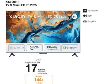Oferta de Xiaomi - Tv S Mini Led 75 2025 por 855€ en Orange