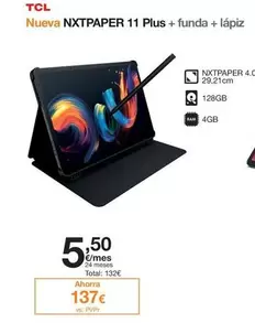 Oferta de TCL - Nueva Nxtpaper 11 Plus + Funda + Lapiz por 137€ en Orange