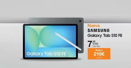 Oferta de Samsung - Galaxy Tab S10 FE por 219€ en Orange