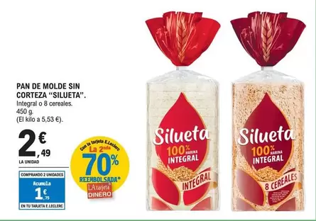 Oferta de Silueta - Pan De Molde Sin Corteza por 2,49€ en E.Leclerc