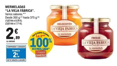 Oferta de La Vieja Fábrica - Mermeladas por 2,89€ en E.Leclerc