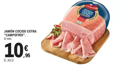 Oferta de Campofrío - Jamon Cocido Extra por 10,95€ en E.Leclerc