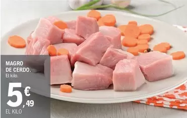 Oferta de Magro De Cerdo por 5,49€ en E.Leclerc