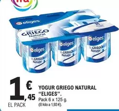 Oferta de Eliges - Yogur Griego Natural por 1,45€ en E.Leclerc