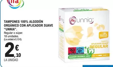 Oferta de Ifa Unnia - Tampones 100% Algodon Organico Con Aplicador Suave por 2,1€ en E.Leclerc