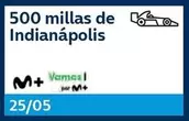 Oferta de 500 Millas De Indianapolis en Movistar