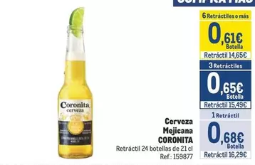 Oferta de Coronita - Cerveza Mejicana por 0,68€ en Makro