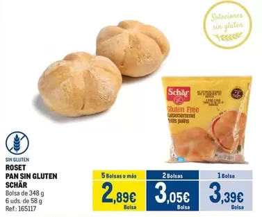 Oferta de Schär - Roset Pan Sin Gluten por 3,39€ en Makro