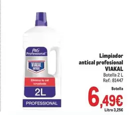 Oferta de Viakal - Limpiador Antical Profesional por 6,49€ en Makro