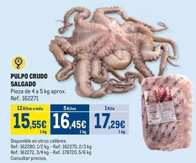 Oferta de Salgado - Pulpo Crudo por 16,45€ en Makro
