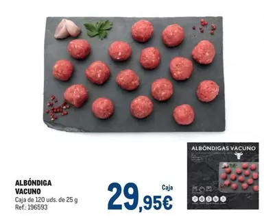Oferta de Albondiga Vacuno por 29,95€ en Makro