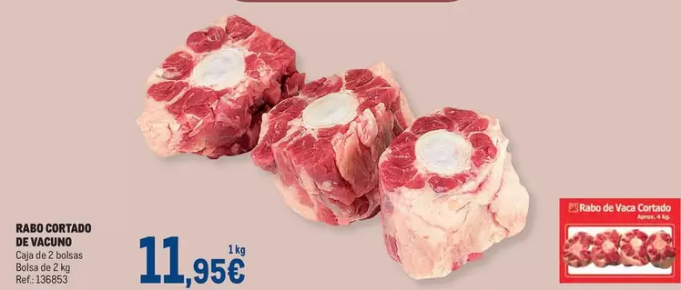 Oferta de Rabo Cortado De Vacuno por 11,95€ en Makro