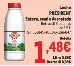 Oferta de Président - Leche Entera, Semi O Desnatada por 1,48€ en Makro