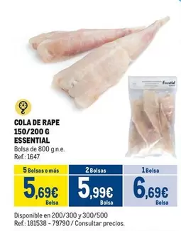 Oferta de Essential - Cola De Rape 150/200 G por 6,69€ en Makro