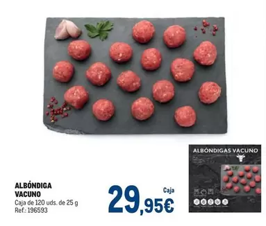 Oferta de Albondiga Vacuno por 29,95€ en Makro