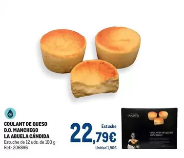 Oferta de La Abuela Candida - Coulant De Queso D.o. Mancheco por 22,79€ en Makro
