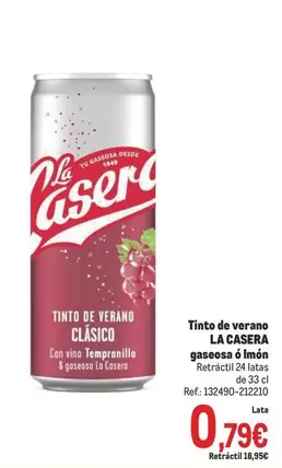 Oferta de La Casera - Tinto De Verano Gaseosas O Imón por 0,79€ en Makro