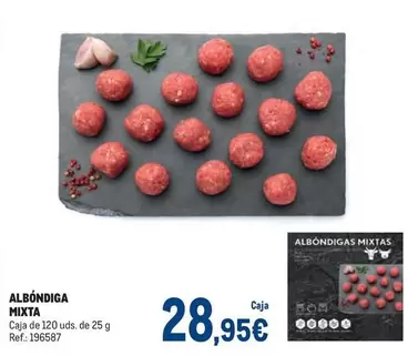 Oferta de Mixta - Albondiga por 28,95€ en Makro