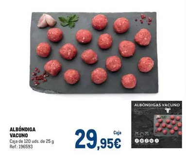 Oferta de Albondiga Vacuno por 29,95€ en Makro