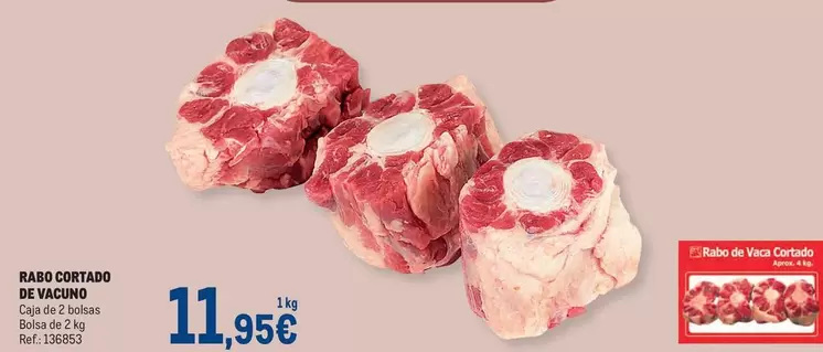 Oferta de Rabo Cortado De Vacuno por 11,95€ en Makro