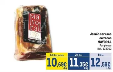 Oferta de Mayoral - Jamon Serrano En Tacos por 12,59€ en Makro