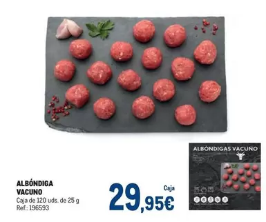 Oferta de Albondiga Vacuno por 29,95€ en Makro