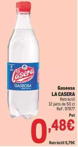 Oferta de La Casera - Gaseosa por 0,48€ en Makro