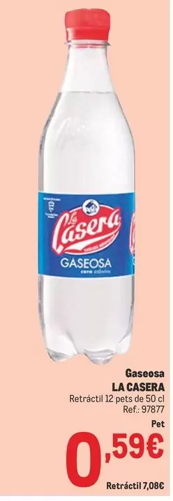 Oferta de La Casera - Gaseosa por 0,59€ en Makro