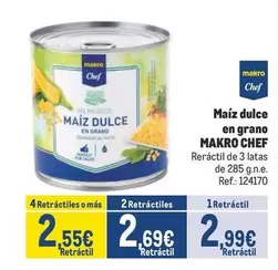 Oferta de Makro - Chef Maiz Dulce En Grano por 2,99€ en Makro