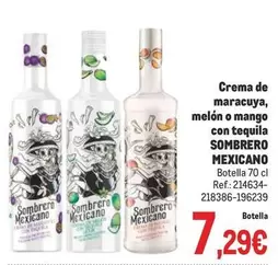 Oferta de Sombrero Mexicano - Crema De Maracuya, Melon O Mango Con Tequila por 7,29€ en Makro
