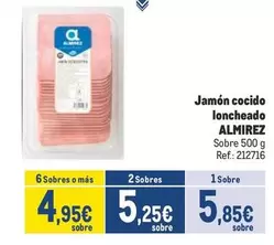Oferta de Almirez - Jamon Cocido Loncheado por 5,85€ en Makro