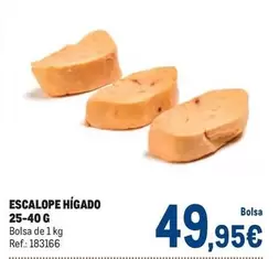 Oferta de Escalope Hígado 25-40 G por 49,95€ en Makro