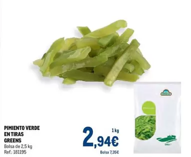 Oferta de Pimiento Verde En Tiras Greens por 2,94€ en Makro