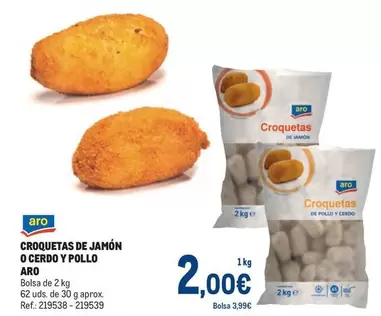 Oferta de Aro - Croquetas De Jamón O Cerdo Y Pollo por 2€ en Makro
