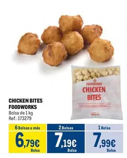 Oferta de Foodworks - Chicken Bites por 7,99€ en Makro