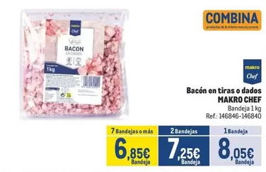 Oferta de Makro - Bacon En Tiras O Dados por 8,05€ en Makro