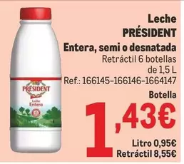 Oferta de Président - Leche Entera, Semi O Desnatada por 1,43€ en Makro