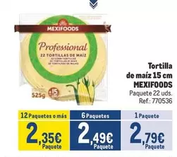 Oferta de Mexifoods - Tortilla De Maiz por 2,79€ en Makro