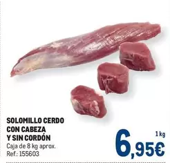 Oferta de Solomillo Cerdo Con Cabeza Y Sin Cordon por 6,95€ en Makro