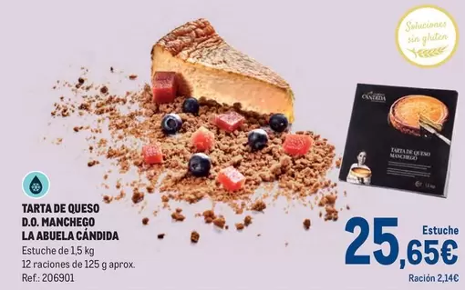 Oferta de La Abuela Candida - Tarta De Queso D.o. Mancheco por 25,65€ en Makro