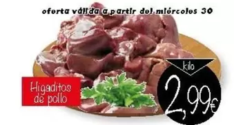 Oferta de Higaditos De Pollo por 2,99€ en Supermercados Piedra