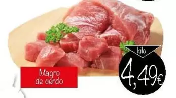 Oferta de Magro De Cerdo por 4,49€ en Supermercados Piedra