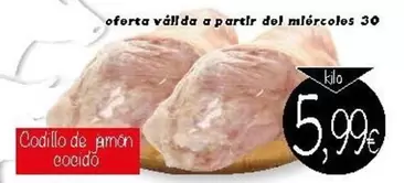Oferta de Codillo De Jamon Cocido por 5,99€ en Supermercados Piedra
