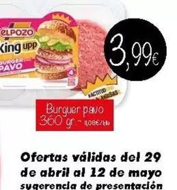 Oferta de Elpozo - Burger Pavo por 3,99€ en Supermercados Piedra