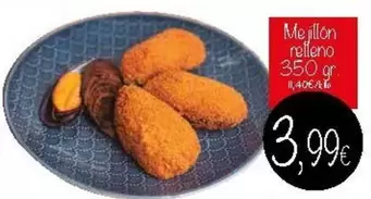 Oferta de Mejillon Relleno por 3,99€ en Supermercados Piedra
